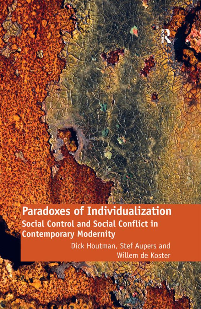 Paradoxes of Individualization by Dick Houtman, Stef Aupers, Willem de Koster