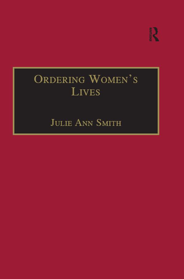 Ordering Women’s Lives by Julie Ann Smith