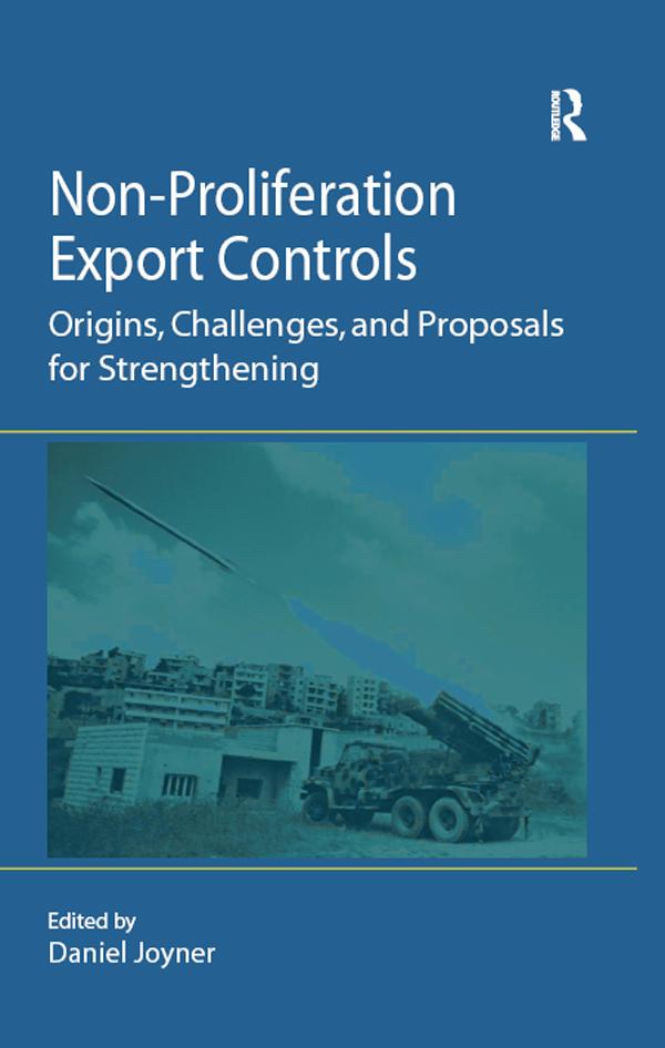 Non-Proliferation Export Controls by Daniel Joyner