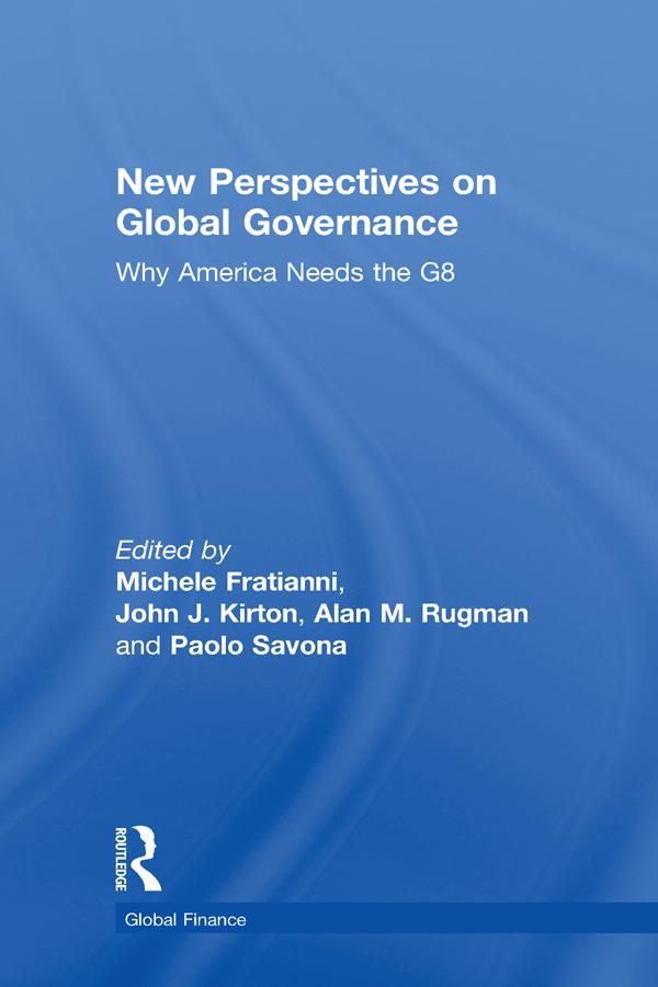 New Perspectives on Global Governance by John J. Kirton, Michele Fratianni, Paolo Savona