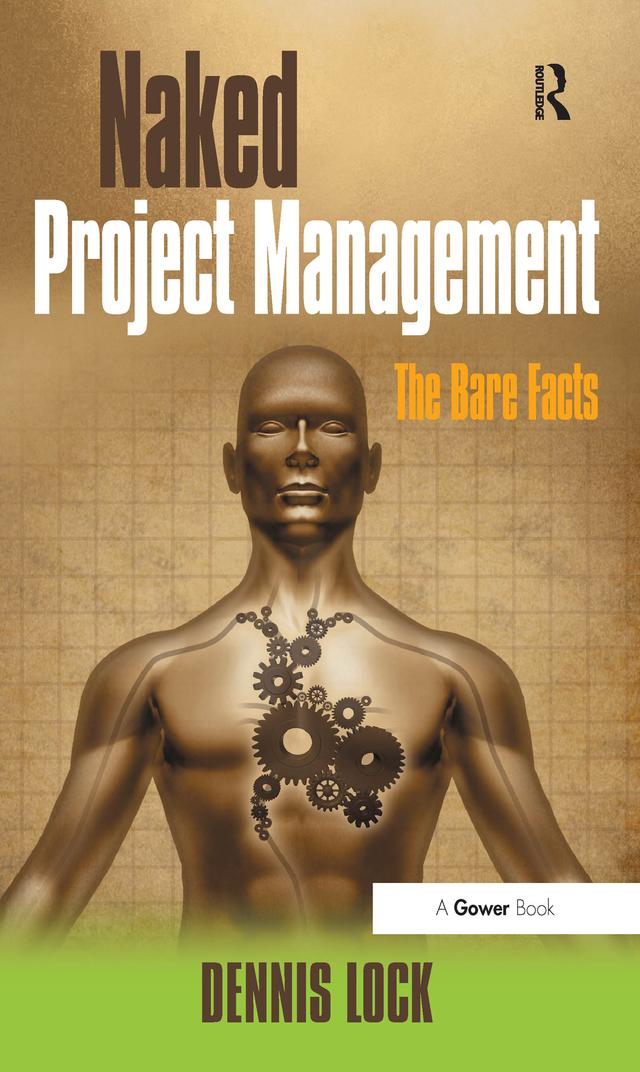 Naked Project Management by Dennis Lock