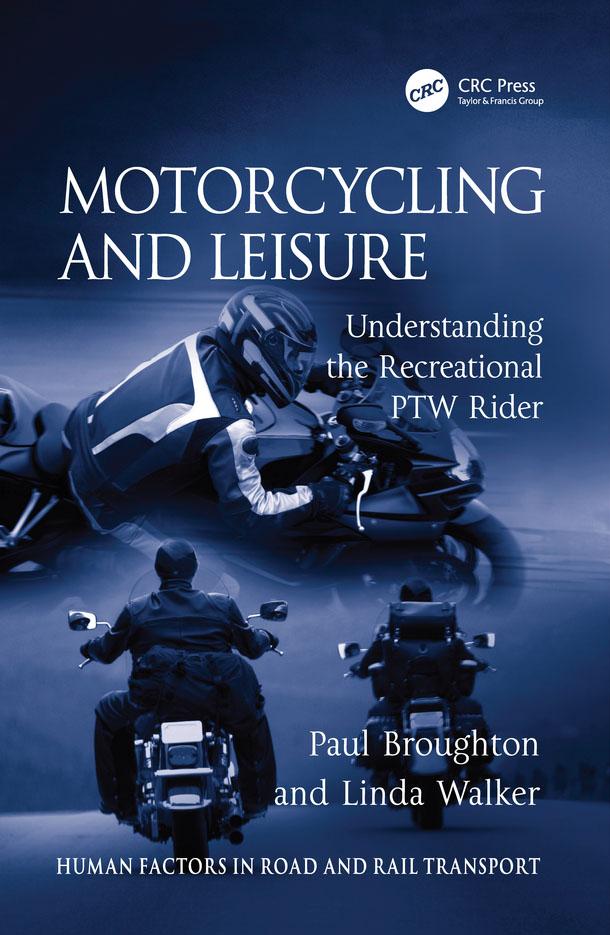 Motorcycling and Leisure by Linda Walker, Paul Broughton