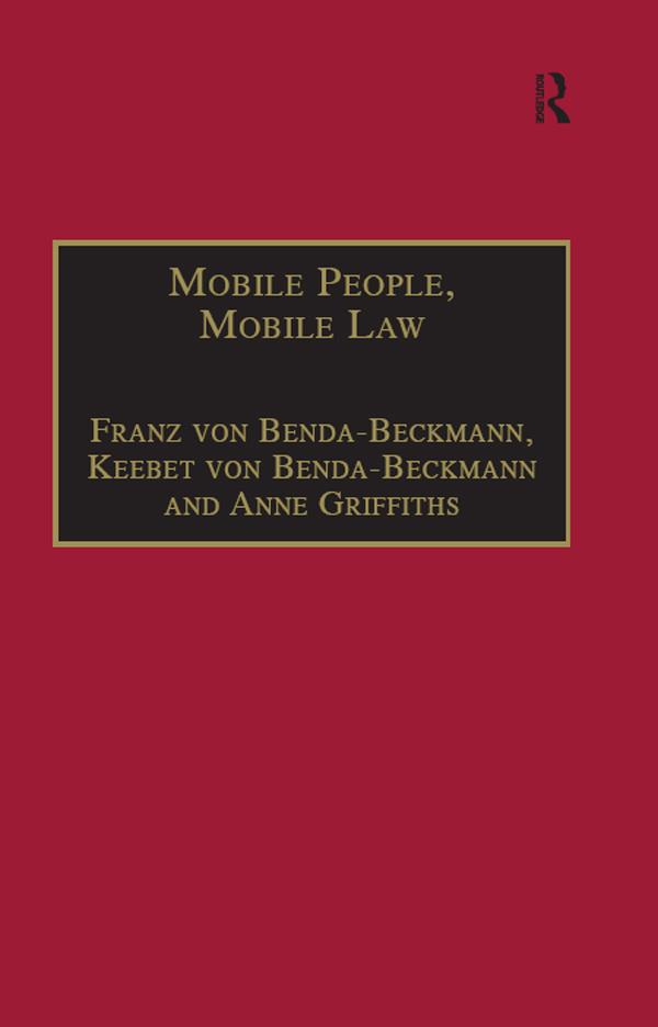 Mobile People, Mobile Law by Franz von Benda-Beckmann, Keebet von Benda-Beckmann