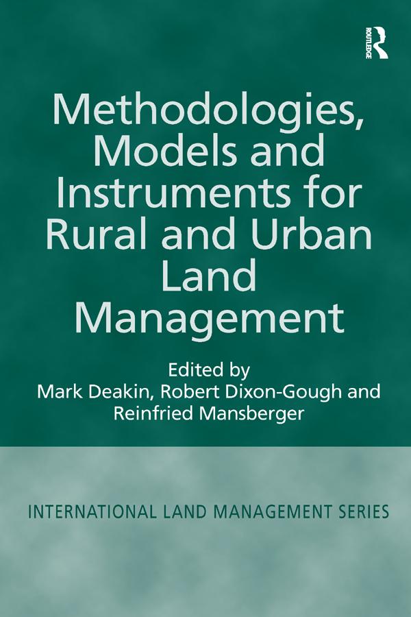 Methodologies, Models and Instruments for Rural and Urban Land Management by Mark Deakin, Robert Dixon-Gough