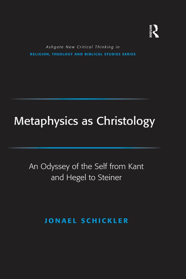 Metaphysics as Christology by Fraser Watts, Jonael Schickler