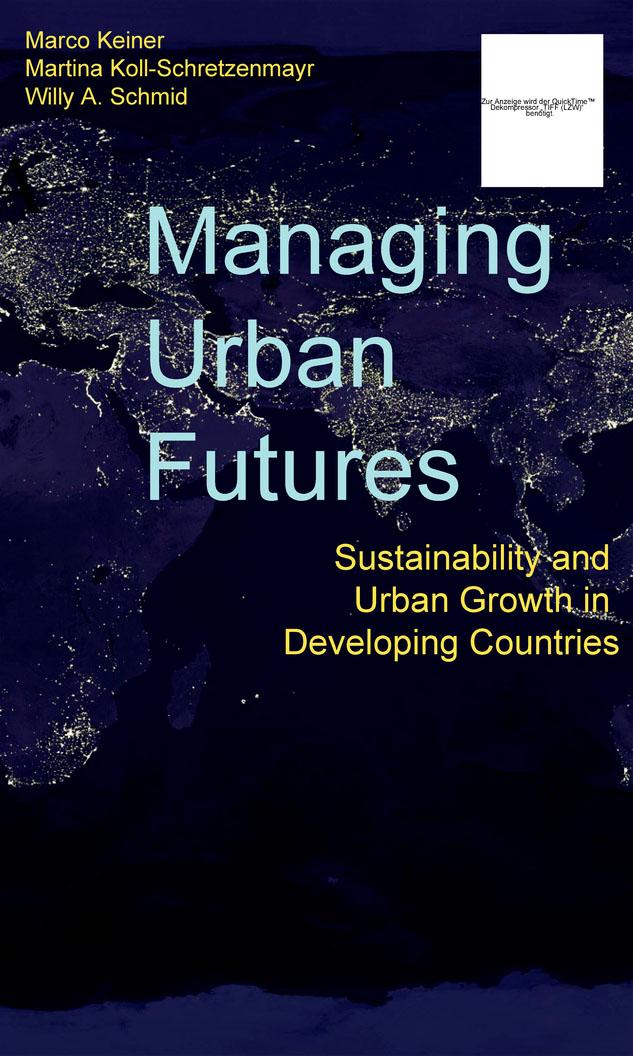 Managing Urban Futures by Marco Keiner, Martina Koll-Schretzenmayr