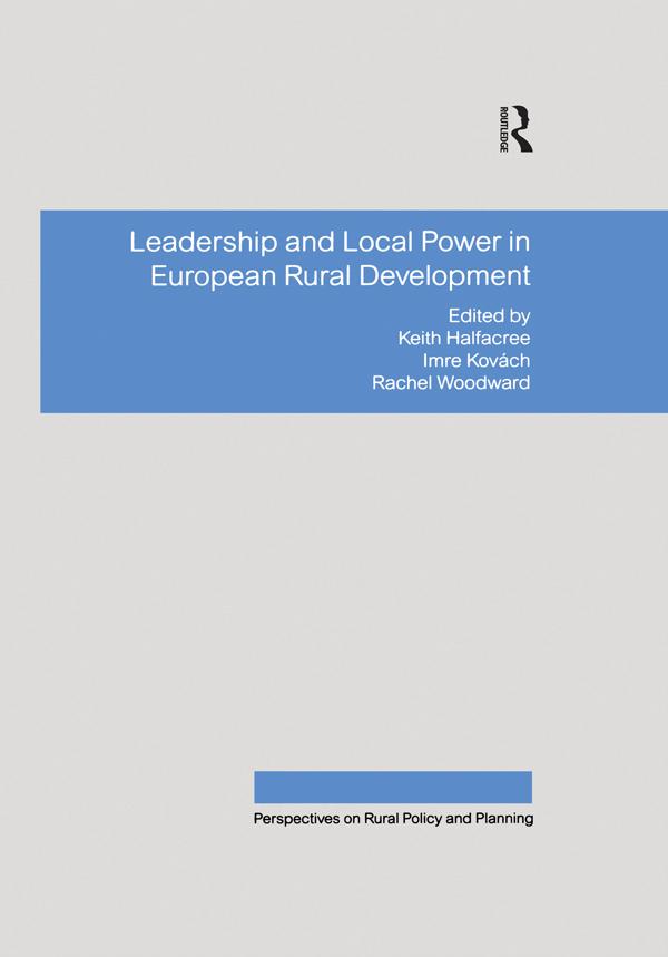 Leadership and Local Power in European Rural Development by Imre Kovách, Keith Halfacree