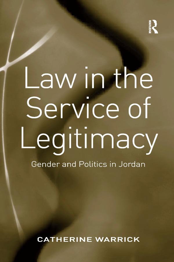Law in the Service of Legitimacy by Catherine Warrick