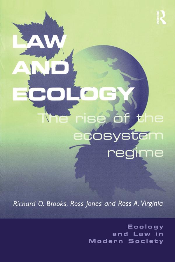 Law and Ecology by Richard O. Brooks, Ross Jones