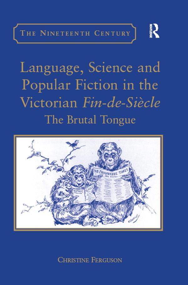 Language, Science and Popular Fiction in the Victorian Fin-de-Siècle
