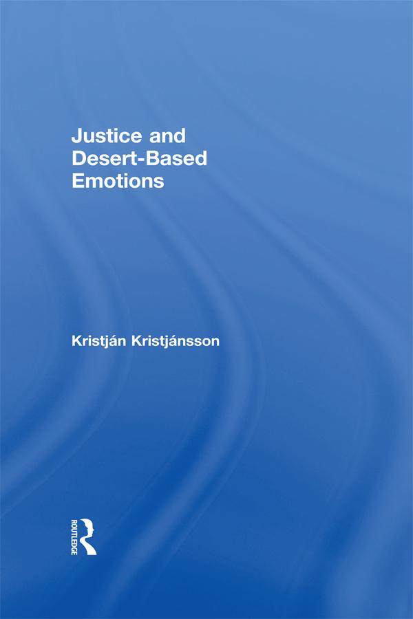 Justice and Desert-Based Emotions by Kristján Kristjánsson