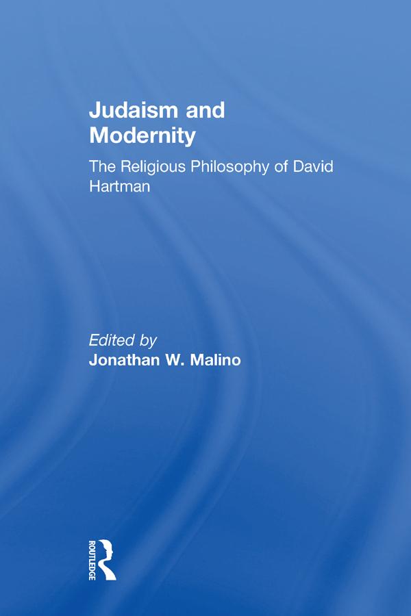 Judaism and Modernity by Jonathan W. Malino