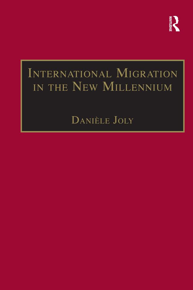 International Migration in the New Millennium by Danièle Joly