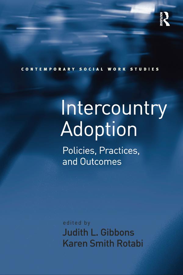 Intercountry Adoption by Judith L. Gibbons, Karen Smith Rotabi