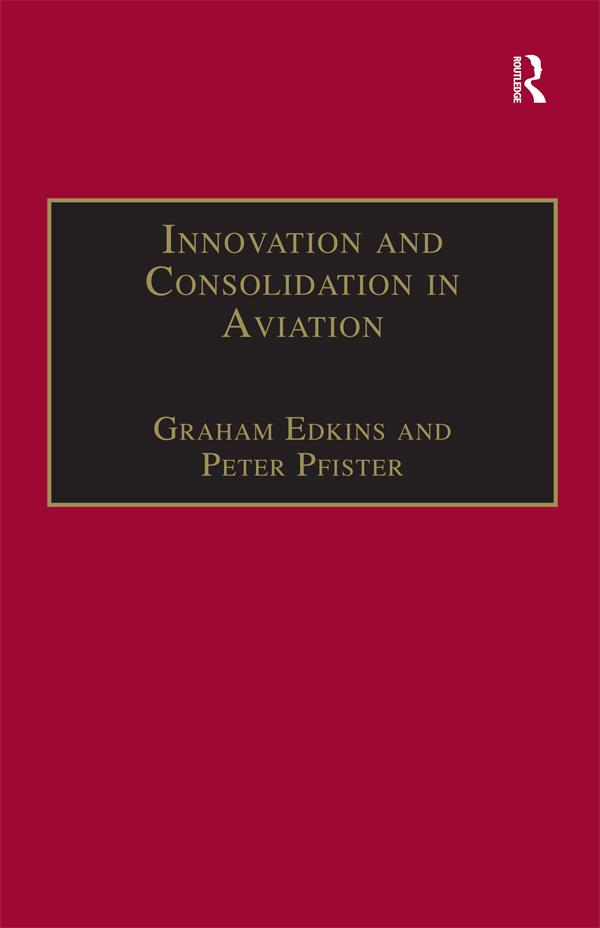 Innovation and Consolidation in Aviation