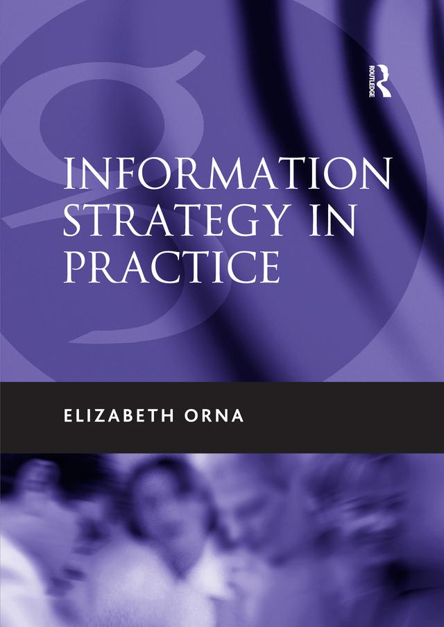 Information Strategy in Practice by Elizabeth Orna