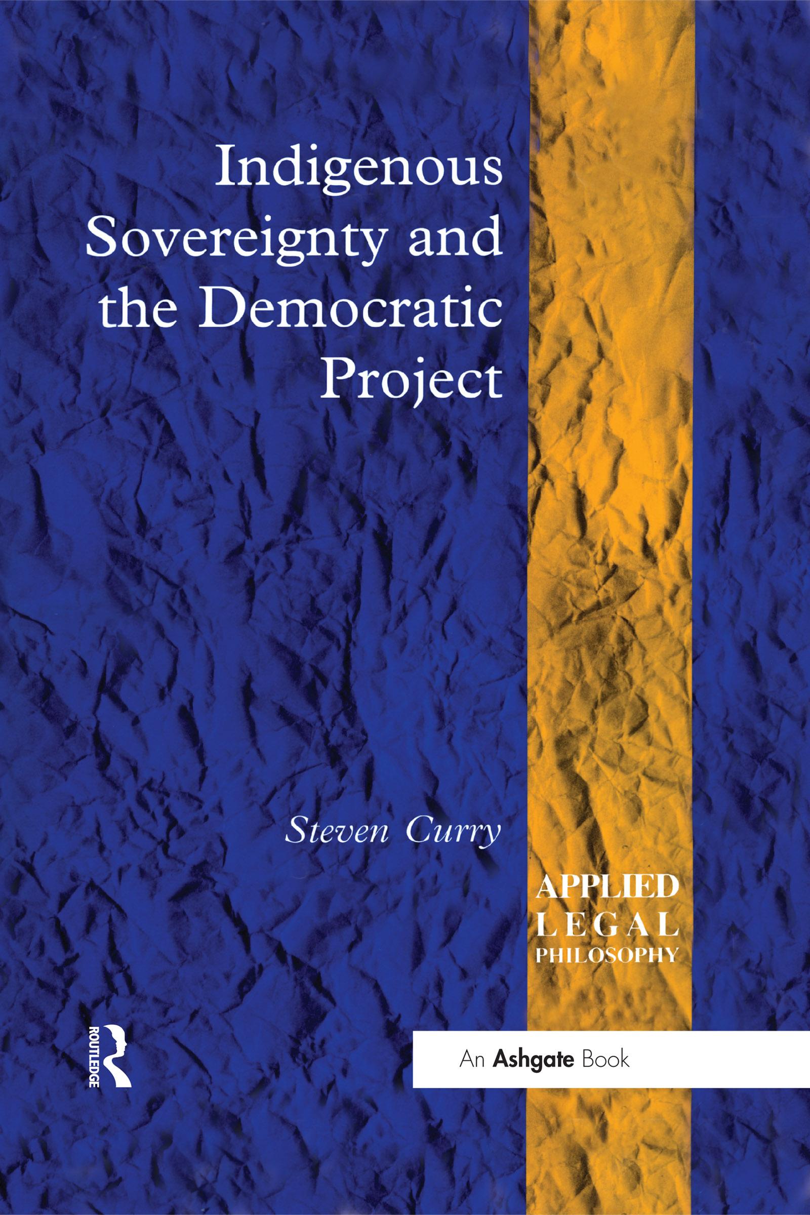 Indigenous Sovereignty and the Democratic Project