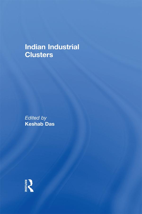 Indian Industrial Clusters by Keshab Das