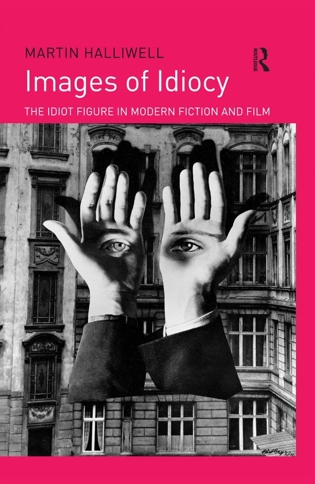 Images of Idiocy by Martin Halliwell