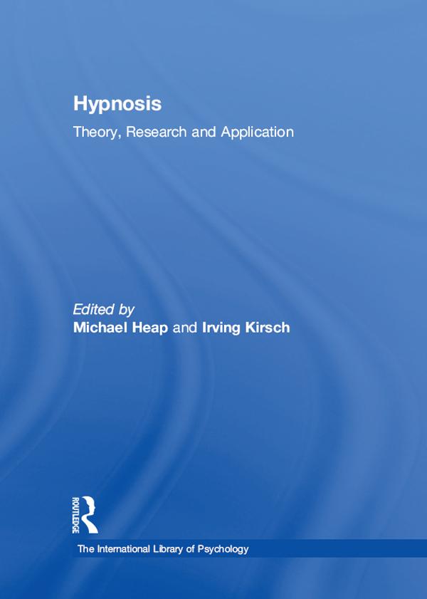 Hypnosis by Irving Kirsch, Michael Heap