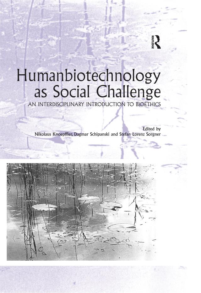 Humanbiotechnology as Social Challenge by Dagmar Schipanski, Nikolaus Knoepffler, S L Sorgner
