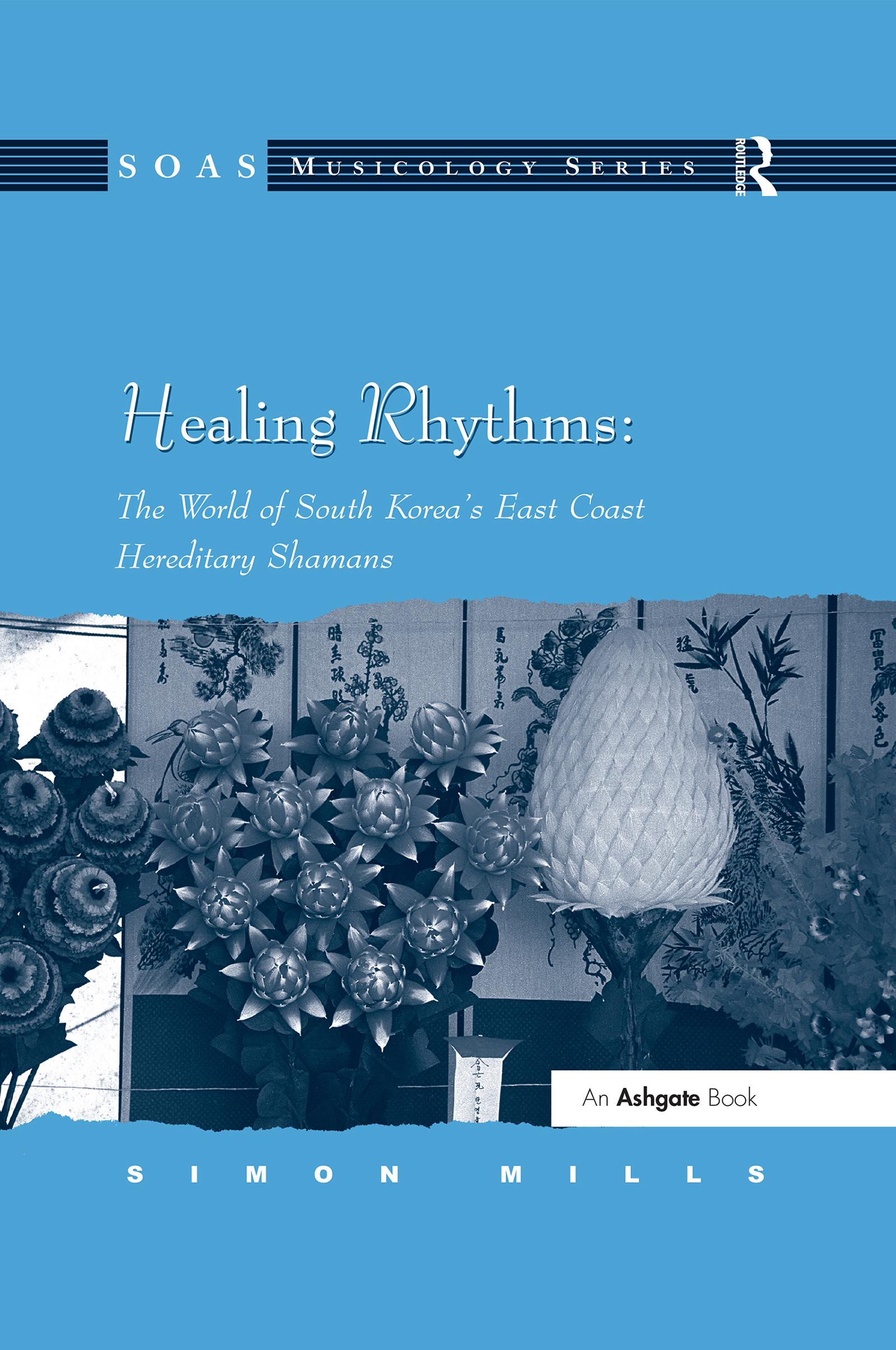 Healing Rhythms: The World of South Korea's East Coast Hereditary Shamans