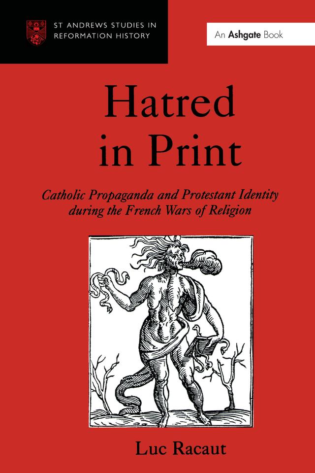 Hatred in Print by Luc Racaut