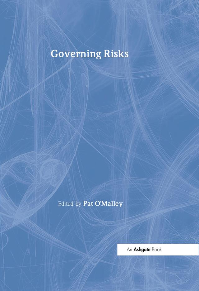 Governing Risks by Pat O'Malley