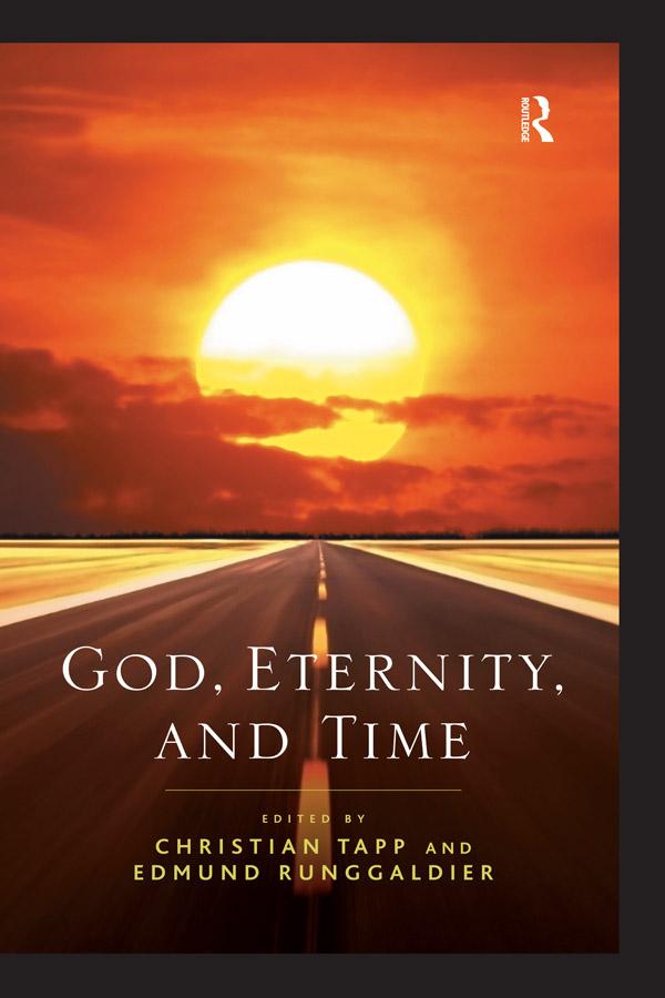 God, Eternity, and Time by Christian Tapp, Edmund Runggaldier