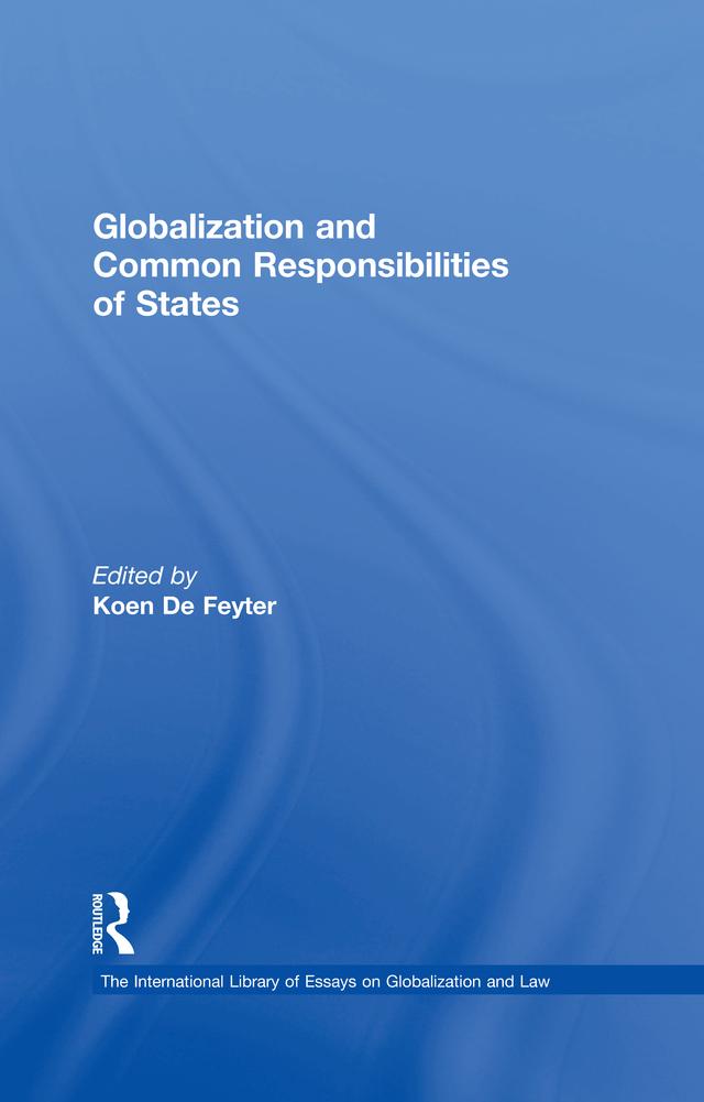 Globalization and Common Responsibilities of States by Koen De Feyter