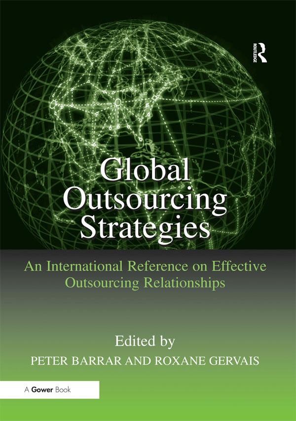 Global Outsourcing Strategies by Peter Barrar, Roxane Gervais