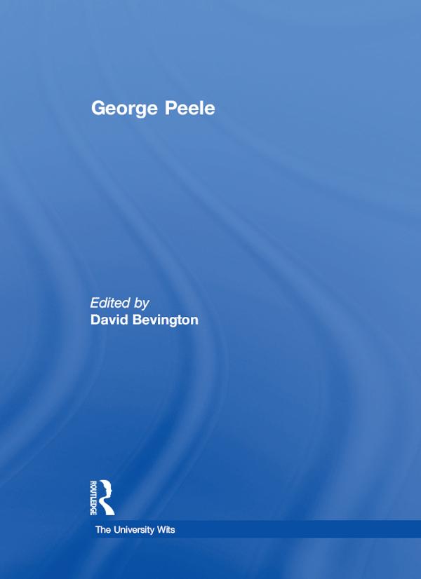 George Peele by David Bevington