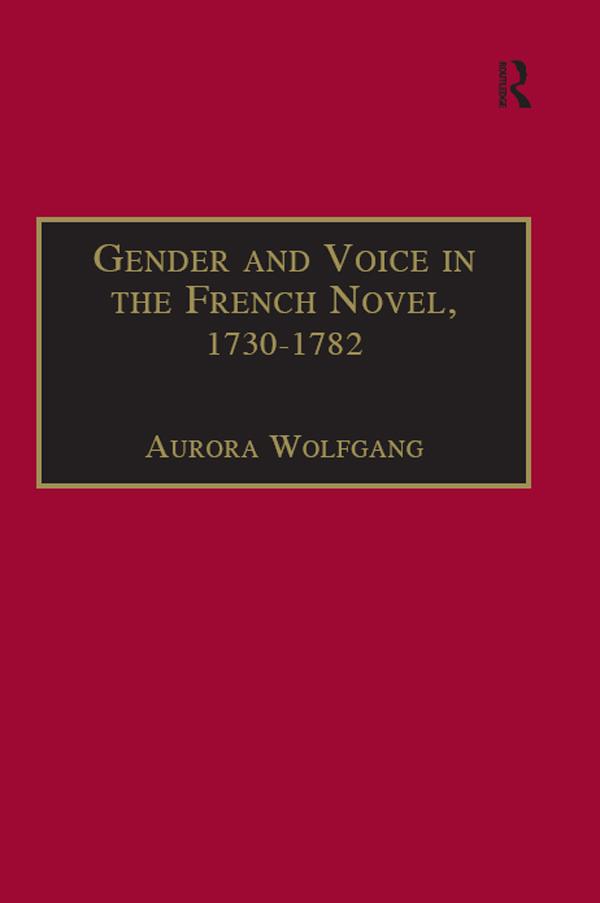 Gender and Voice in the French Novel, 1730–1782