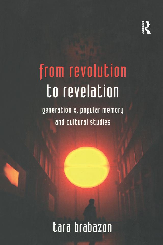 From Revolution to Revelation by Tara Brabazon