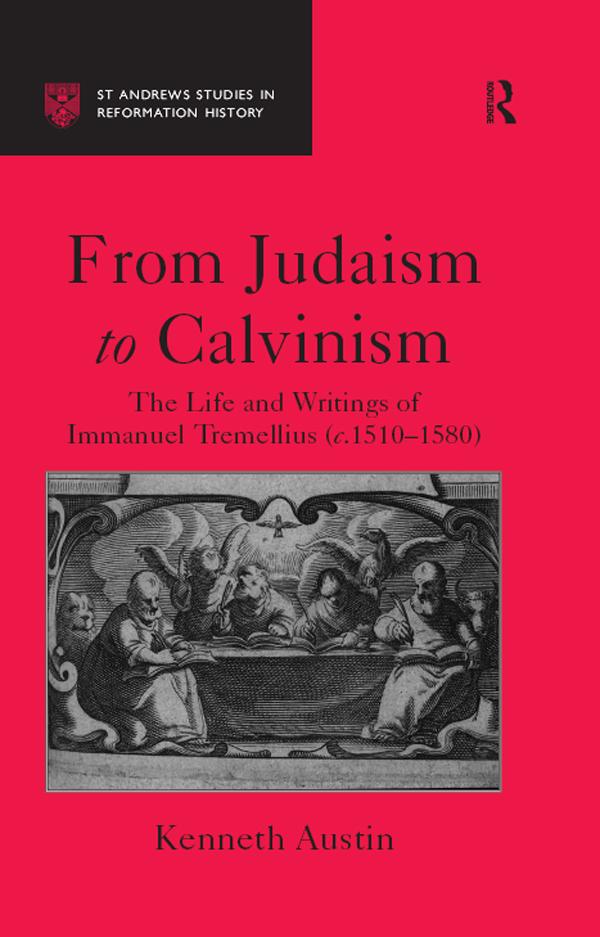 From Judaism to Calvinism by Kenneth Austin