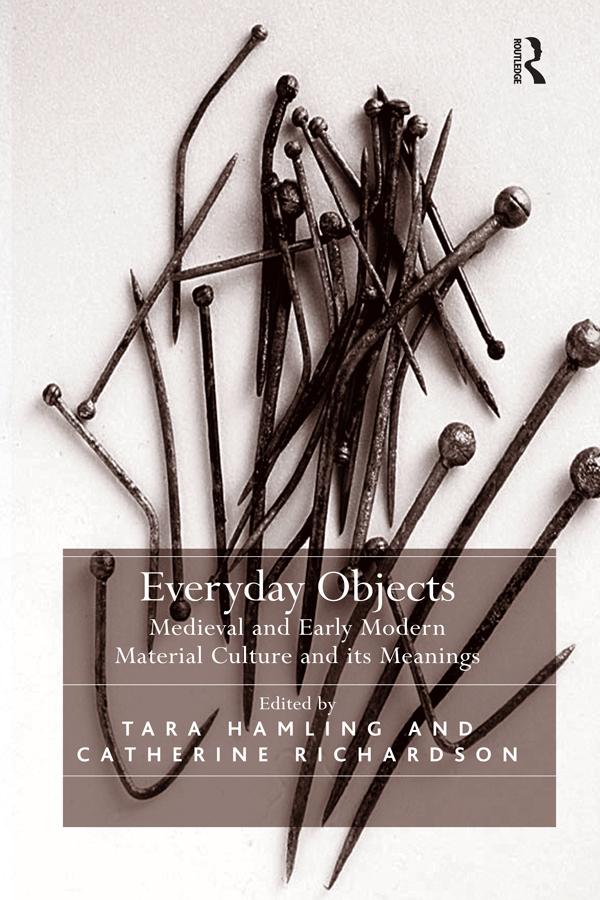 Everyday Objects by Catherine Richardson, Tara Hamling