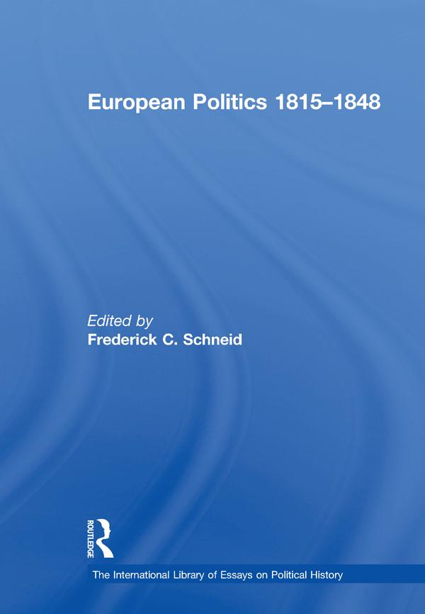 European Politics 1815�1848 by Frederick C. Schneid