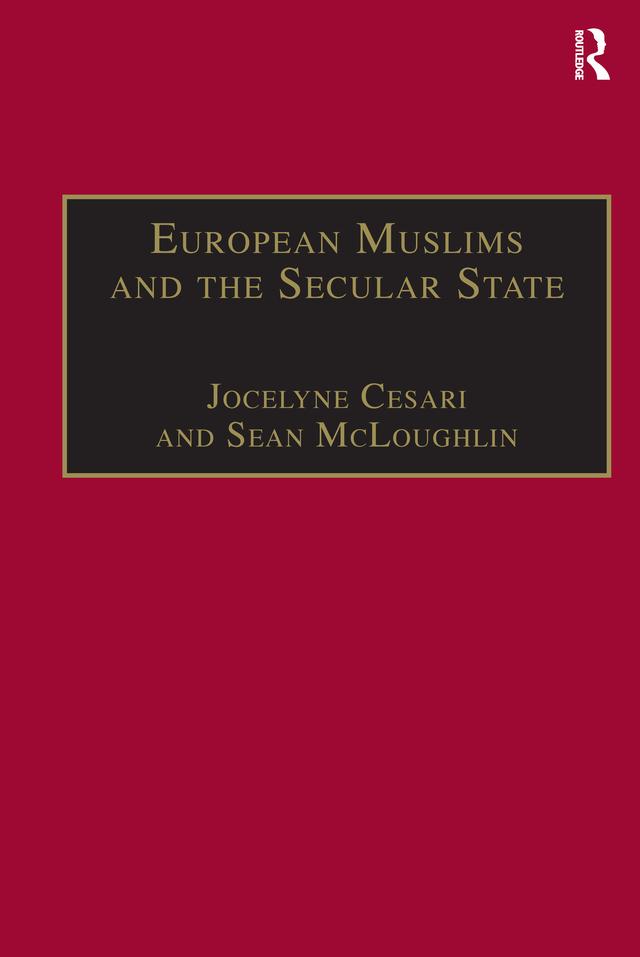 European Muslims and the Secular State by Jocelyne Cesari, Sean McLoughlin