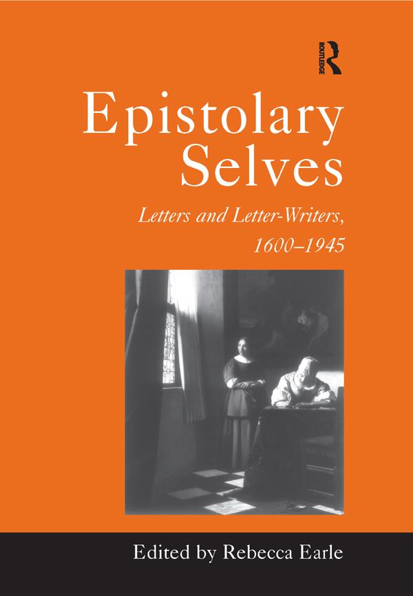 Epistolary Selves by Rebecca Earle