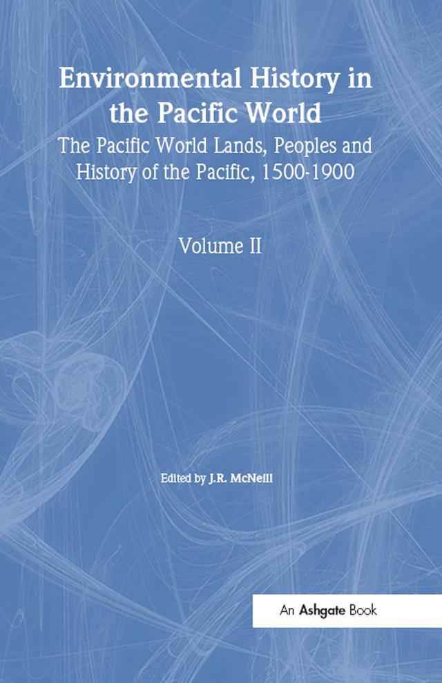 Environmental History in the Pacific World by J.R. McNeill