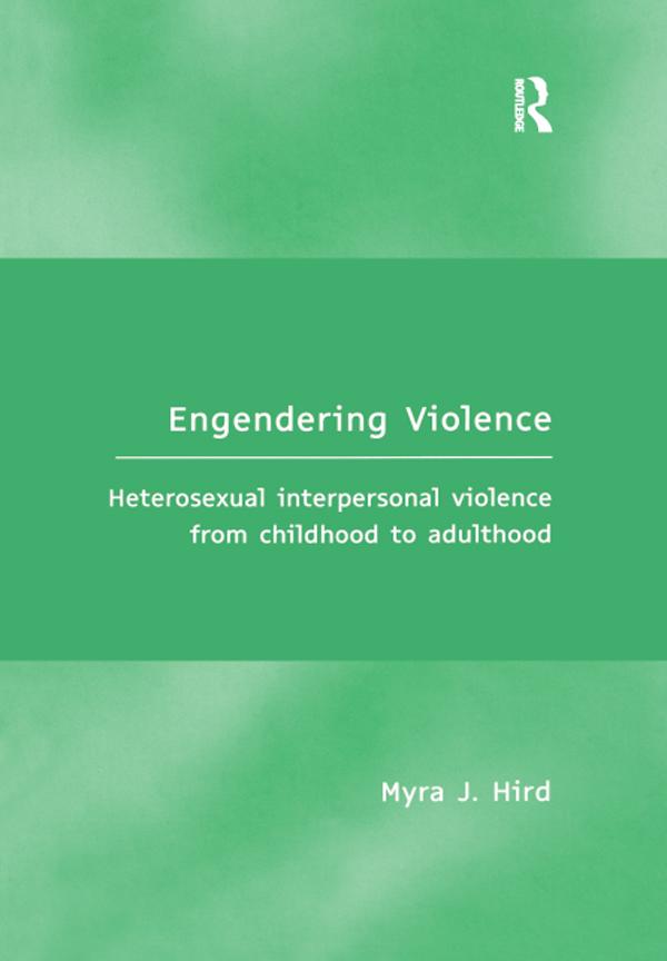 Engendering Violence by Myra J. Hird