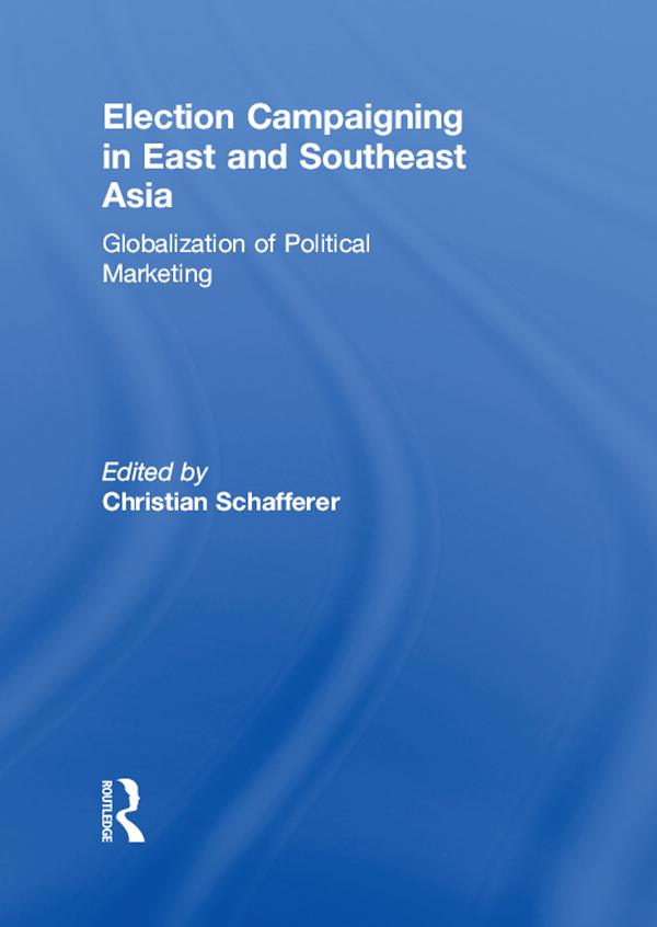 Election Campaigning in East and Southeast Asia