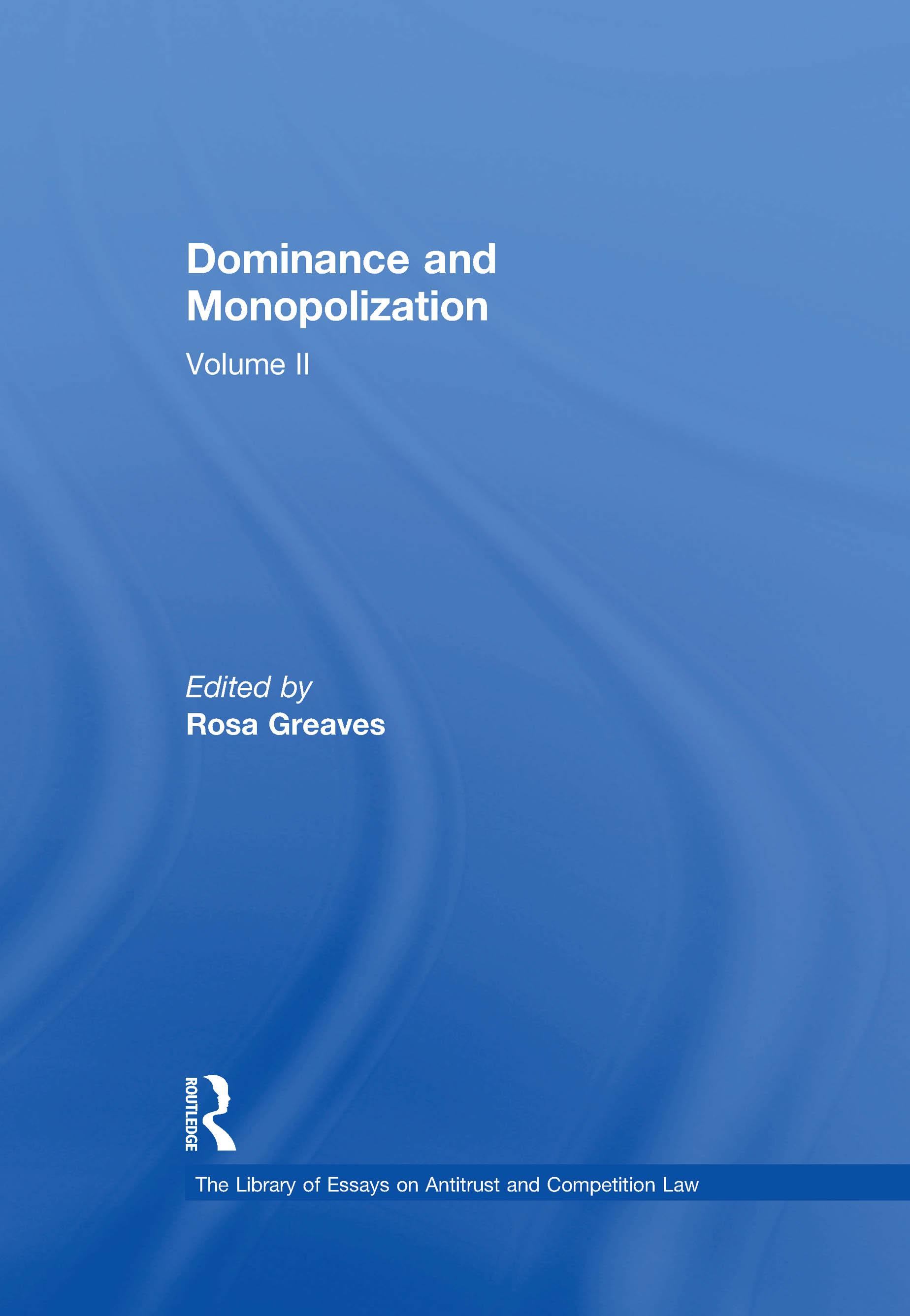 Dominance and Monopolization