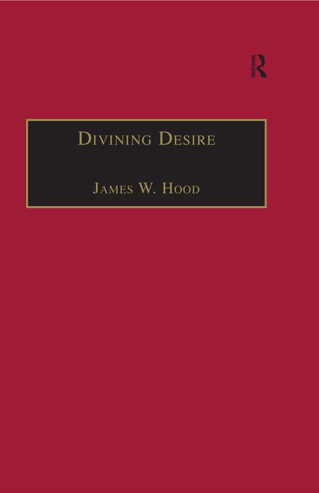 Divining Desire by James W. Hood