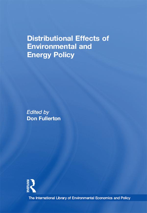 Distributional Effects of Environmental and Energy Policy by Don Fullerton