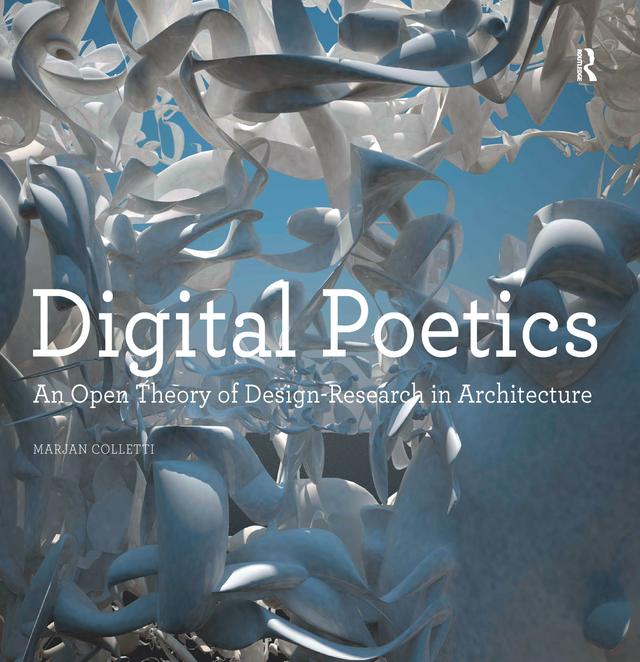 Digital Poetics by Marjan Colletti
