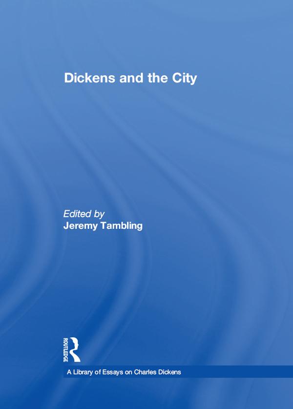Dickens and the City by Jeremy Tambling