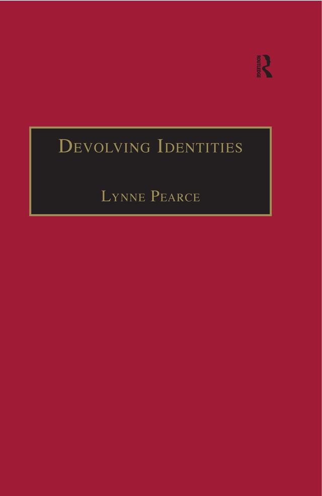 Devolving Identities by Lynne Pearce