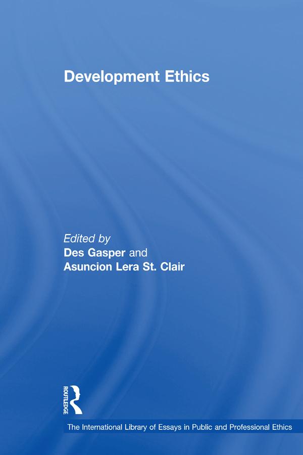 Development Ethics by Asuncion Lera St. Clair, Des Gasper