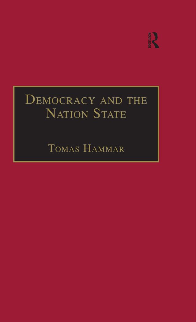 Democracy and the Nation State by Tomas Hammar